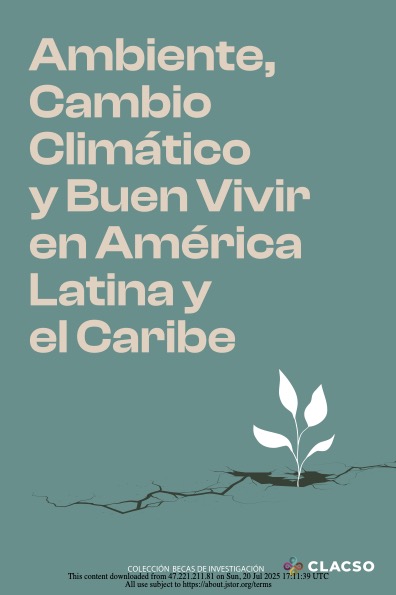 Ambiente, cambio climático y buen vivir en América Latina y el Caribe